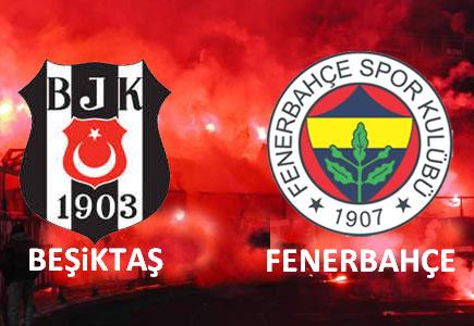 Beşiktaş Fenerbahçe derbisi için nefesler tutuldu