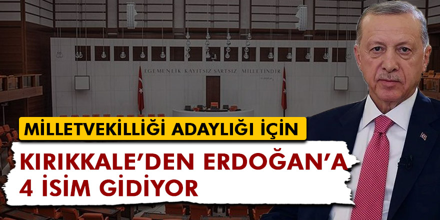 AK Parti’de Milletvekilliği için 4 isim öne çıkıyor