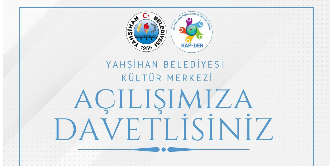 Kırıkkale Yahşihan’da Kültür Merkezi açılıyor