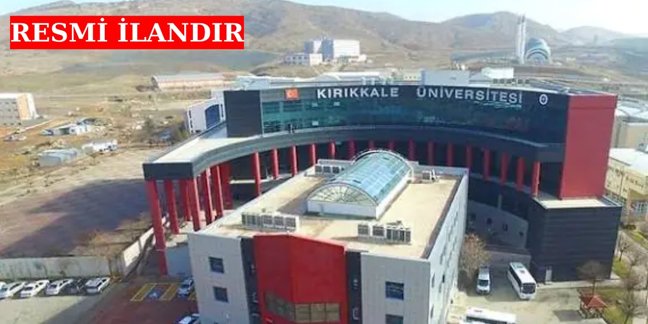 Kırıkkale Üni.rek.idari Ve Mali İşler Daire Başkanlığı resmi ilanı