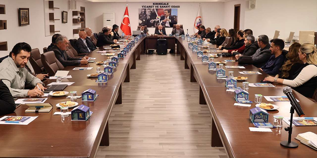 Kırıkkale TSO'dan emlak sektörüne ışık tutan toplantı