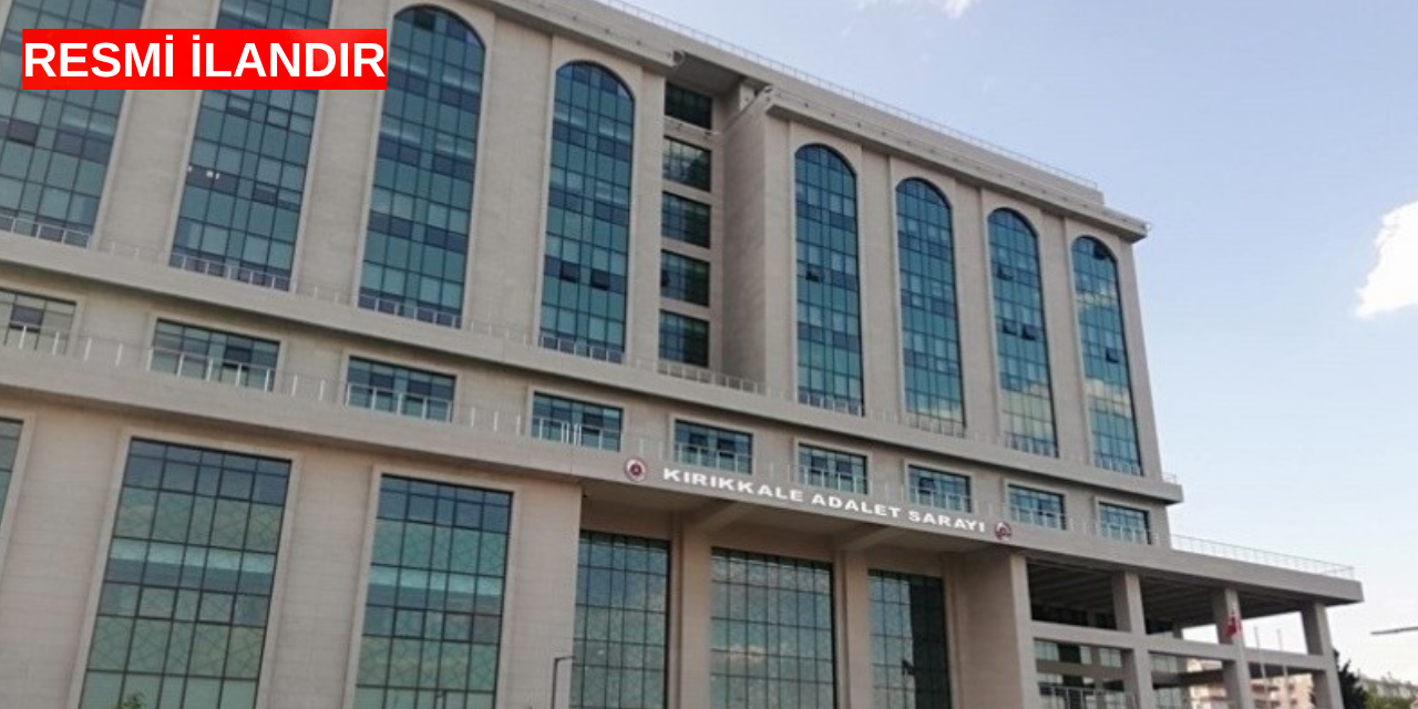 Kırıkkale 2. Sulh Hukuk Mahkemesi resmi ilanı