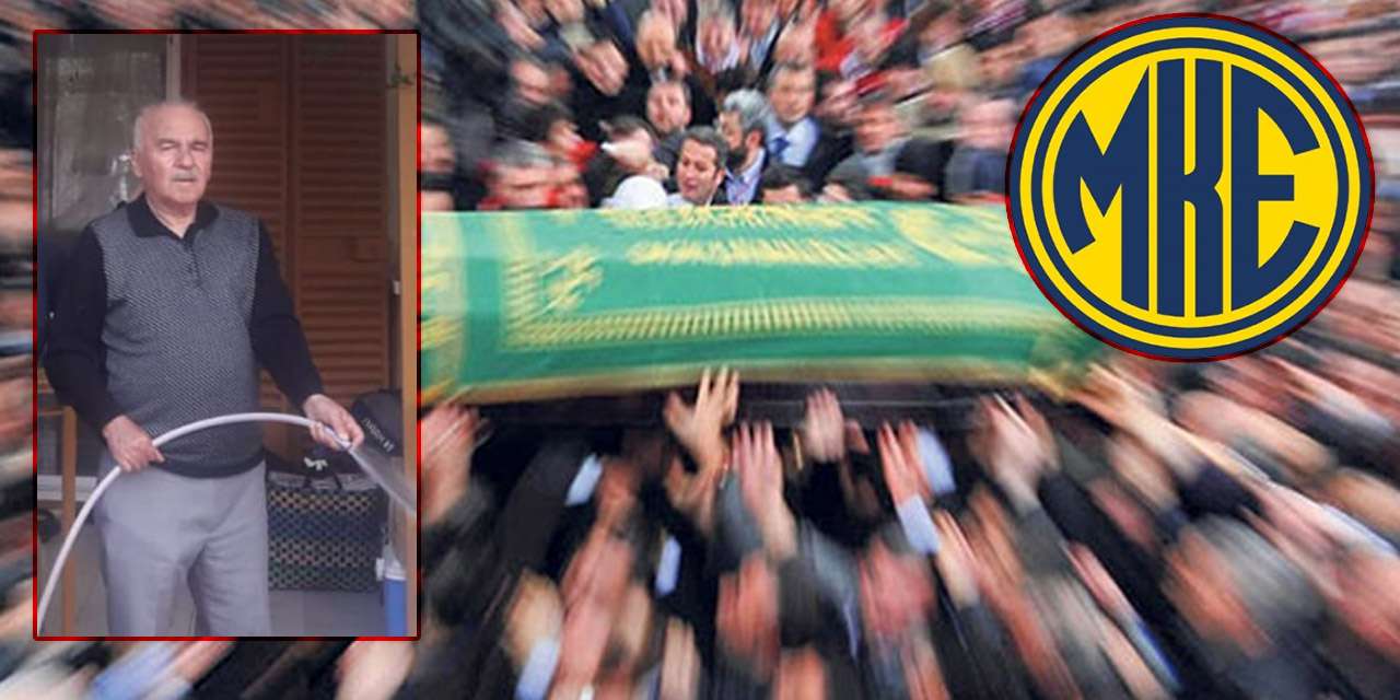 Kırıkkale MKE çınarını kaybetti: Emekli Genel Müdür Mustafa Çakır veda etti