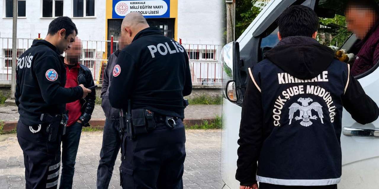 Kırıkkale'de okul çevrelerinde ne oldu? Emniyetten son dakika raporu