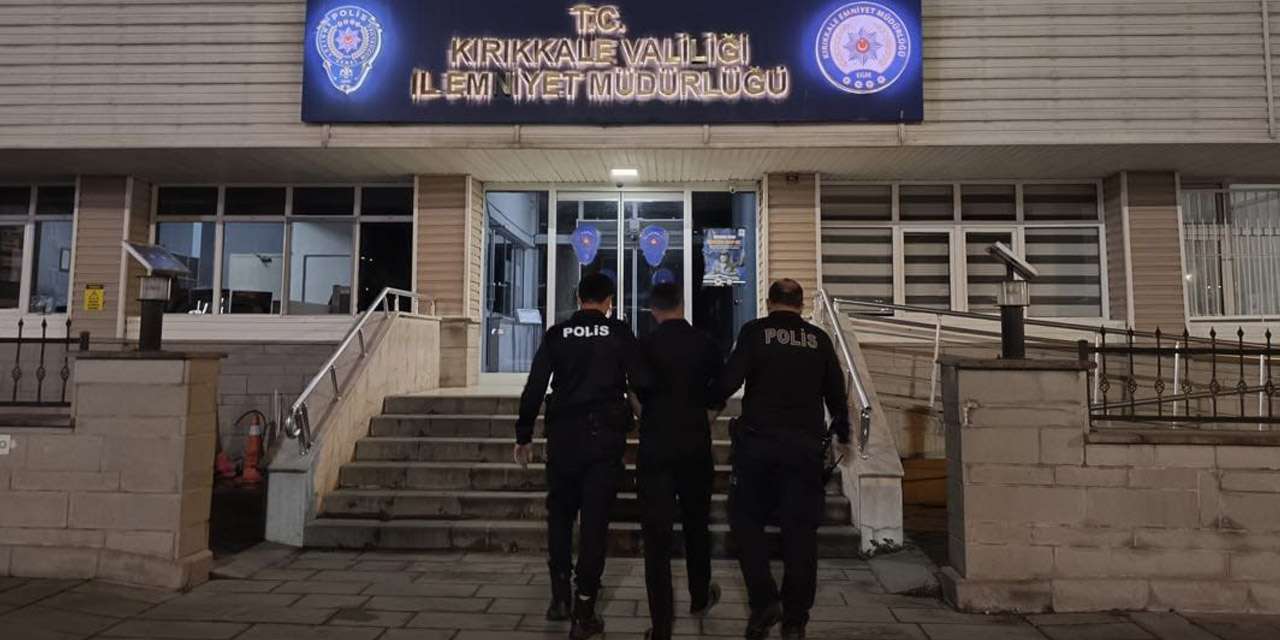 Başsavcılık talimatı verdi, Kırıkkale Emniyeti yakaladı! Cezaevine gönderilen o isim...