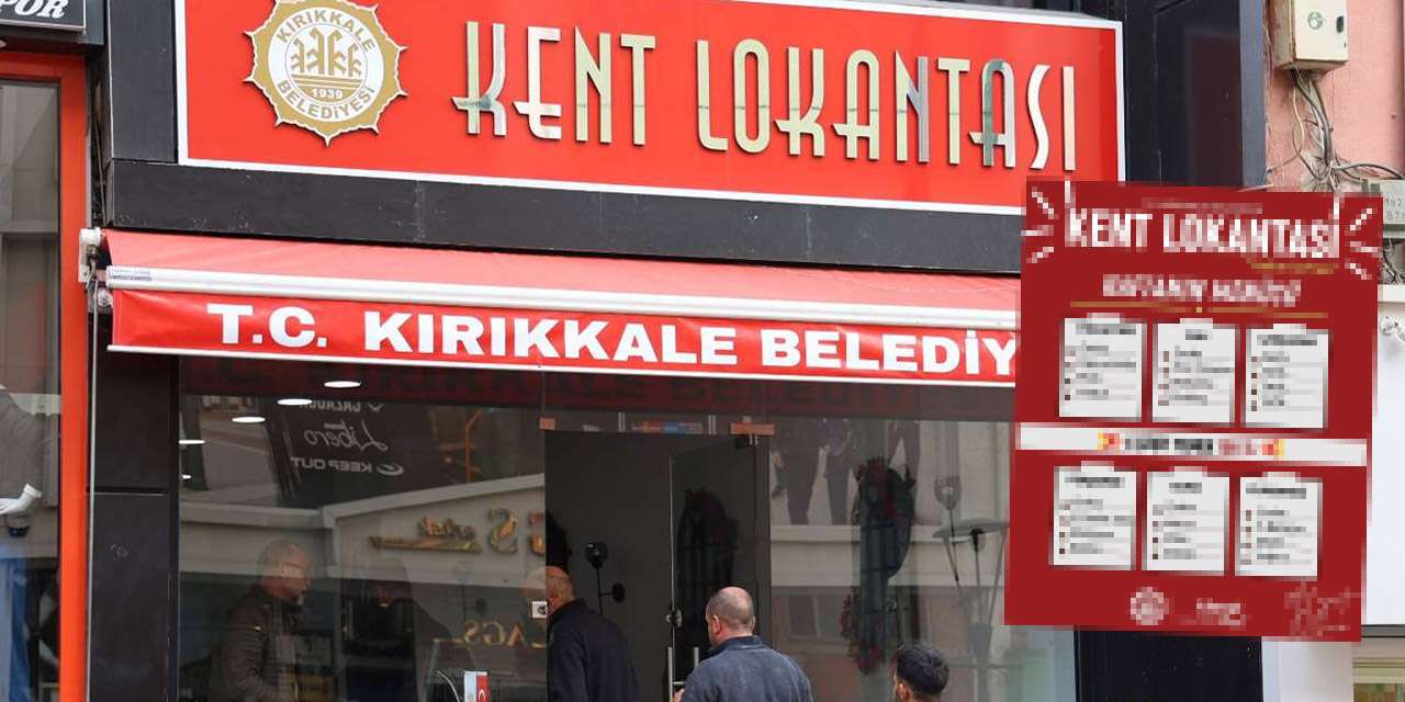 Izgara köfteden nohuda kadar her şey var: Kırıkkale Kent Lokantası'nda sadece 100 TL'ye 4 çeşit menü