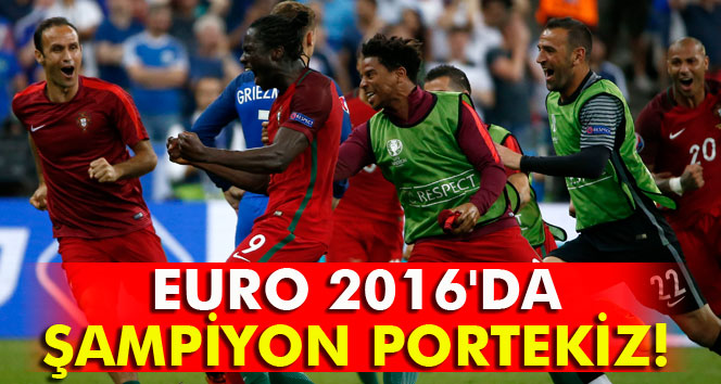 EURO 2016'da şampiyon Portekiz
